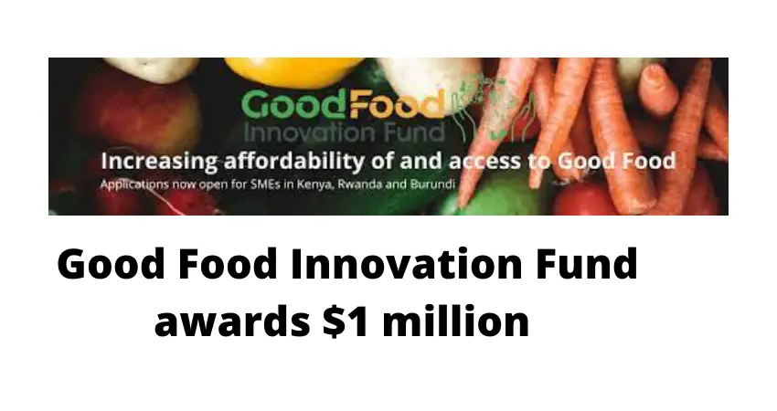 Good Food Innovation Fund awards $1 million for healthy food