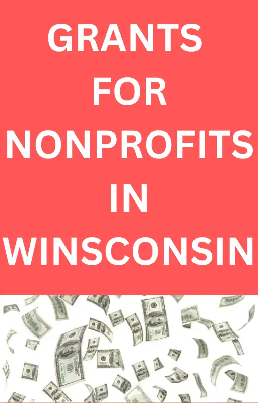 Grants Available for Nonprofits organizations in Wisconsin