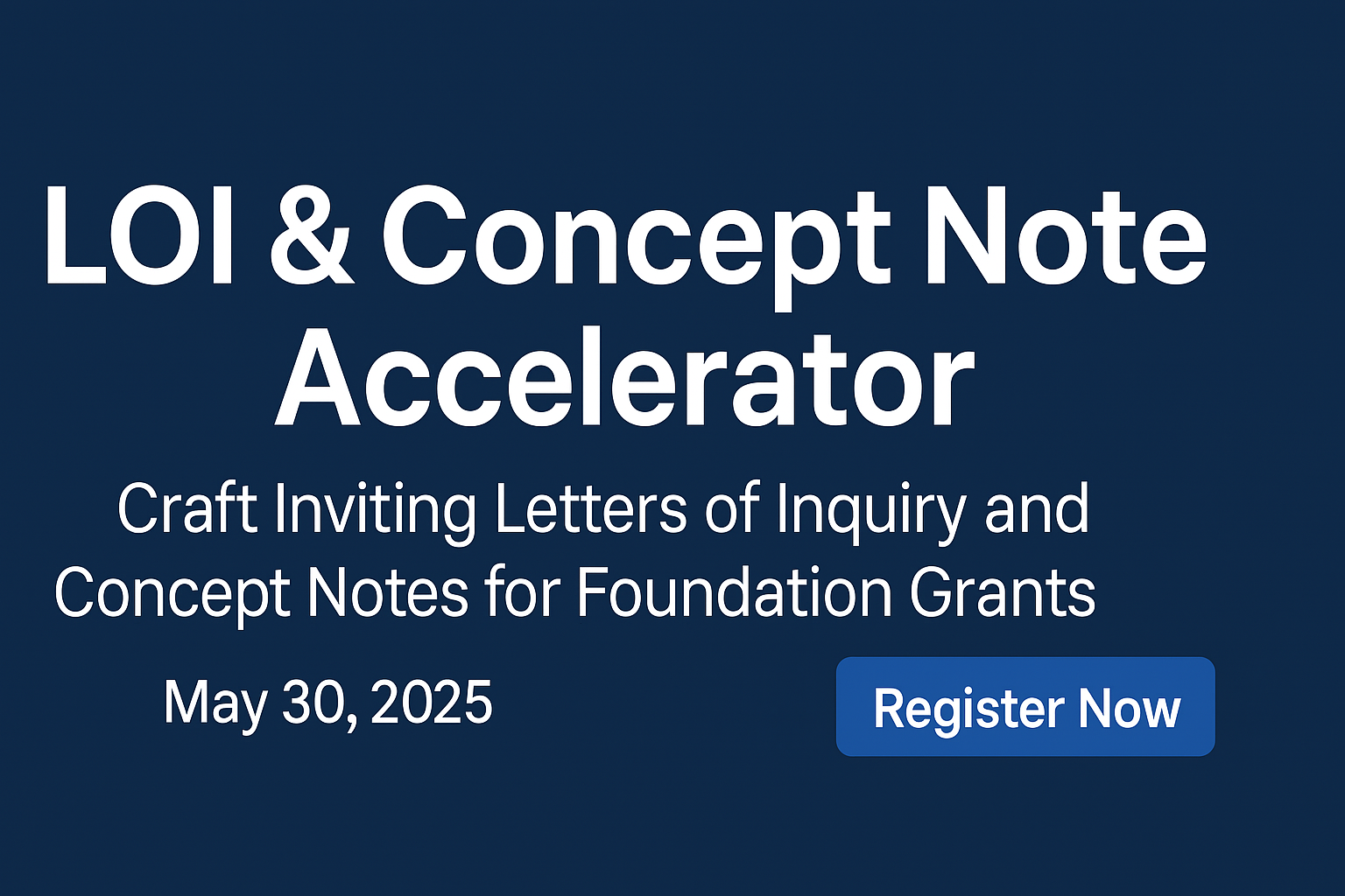 Letter of Inquiry and Concept Note Workshop