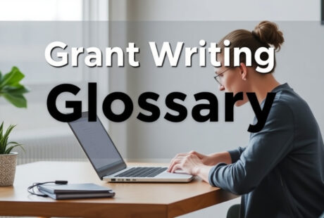 Grant Writing Glossary for Beginners: 50 Terms You Must Know in 2026