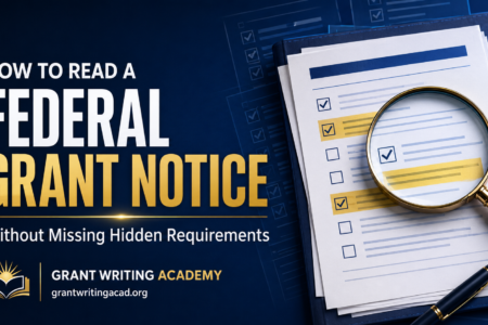 How to Read a Federal Grant Notice Without Missing Hidden Requirements
